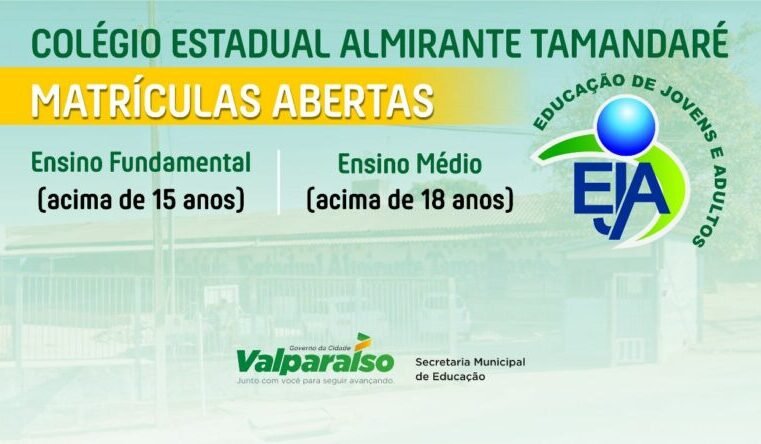 COLÉGIO ESTADUAL ALMIRANTE TAMANDARÉ ESTÁ COM MATRÍCULAS ABERTAS PARA MODALIDADE EJA