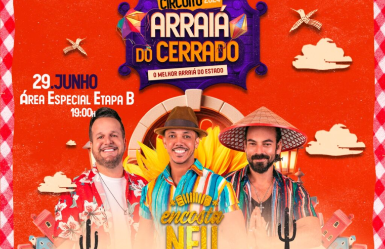 VEM AÍ O CIRCUITO ARRAIÁ DO CERRADO